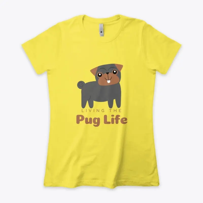 Living the PUG LIFE